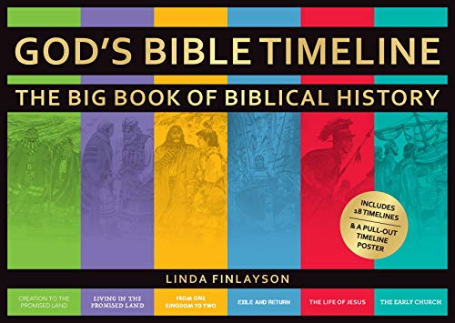 God’s Bible Timeline: The Big Book of Biblical History