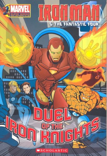 Iron Man and the Fantastic Four Duel of the Iron Knights (Marvel Super Heroes Collector Club)