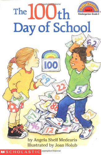 The 100th Day of School  (Hello Reader!, Level 2)