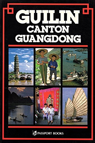 Guilin, Canton, Guangdong (CHINA GUIDES SERIES)