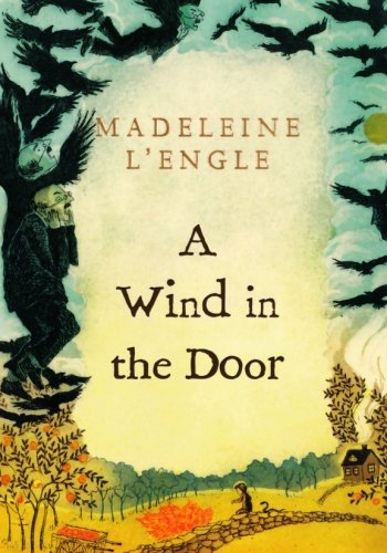 A Wind in the Door (Madeleine L'Engle's Time Quintet)