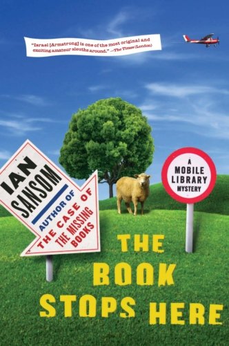 The Book Stops Here: A Mobile Library Mystery (The Mobile Library Mystery Series, 3)