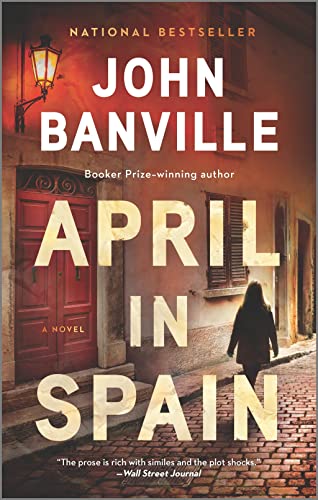 April in Spain: A Novel