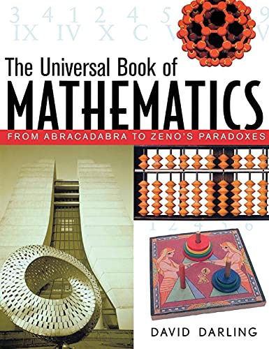 The Universal Book of Mathematics: From Abracadabra to Zeno's Paradoxes
