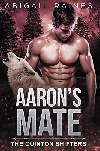 Aaron's Mate (The Quinton Shifters)