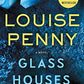 Glass Houses: A Novel (Chief Inspector Gamache Novel)