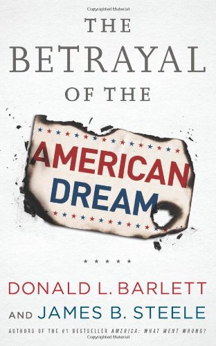 The Betrayal of the American Dream