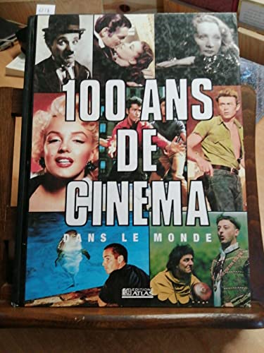100 ans de cinéma dans le monde