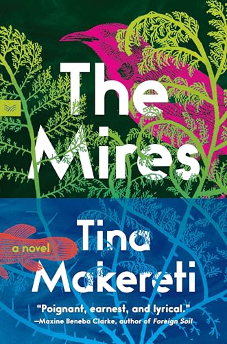 The Mires: A Novel