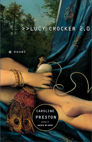 Lucy Crocker 2.0: A Novel