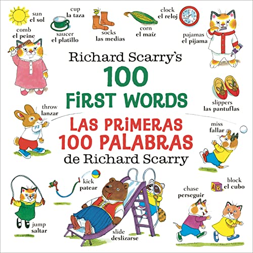 Richard Scarry's 100 First Words/Las primeras 100 palabras de Richard Scarry: Bilingual Edition