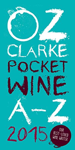 Oz Clarke's Pocket Wine A-Z 2015