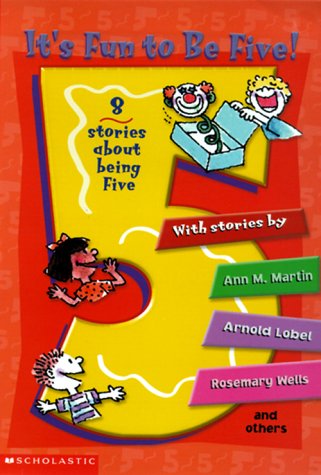 It's Fun to Be Five! 8 Stories About Being Five