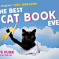 The Best Cat Book Ever: Super-Amazing, 100% Awesome