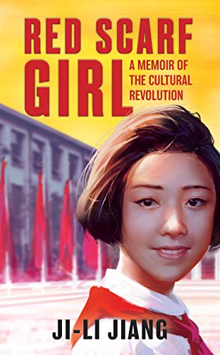 Red Scarf Girl (rpkg): A Memoir of the Cultural Revolution