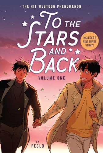 To the Stars and Back (A Graphic Novel): Volume 1
