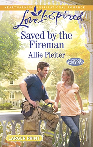 Saved by the Fireman (Gordon Falls, 5)