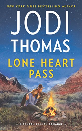 Lone Heart Pass: A Small Town Cowboy Romance (Ransom Canyon, 3)