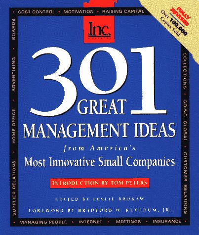 301 Great Management Ideas: From America's Most Innovative Small Companies