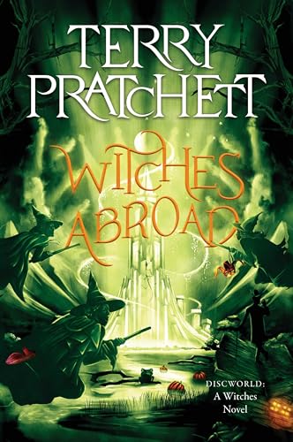 Witches Abroad: A Discworld Novel (Witches, 3)