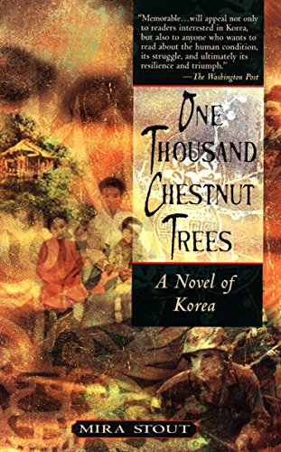 One Thousand Chestnut Trees: A Novel of Korea