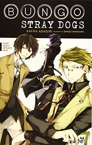 Bungo Stray Dogs, Vol. 1 (light novel): Osamu Dazai's Entrance Exam (Bungo Stray Dogs (light novel), 1)