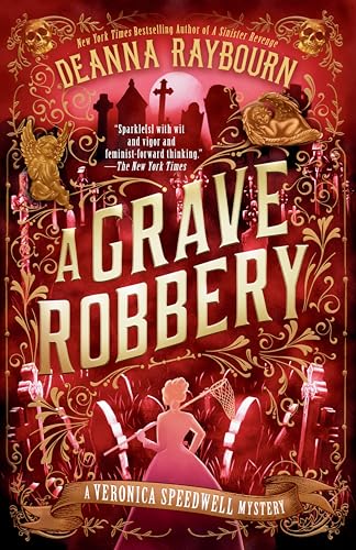 A Grave Robbery (A Veronica Speedwell Mystery)