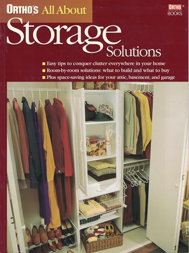 Ortho's All About Storage Solutions (Ortho's All About Home Improvement)