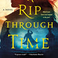 Rip Through Time (Rip Through Time Novels, 1)