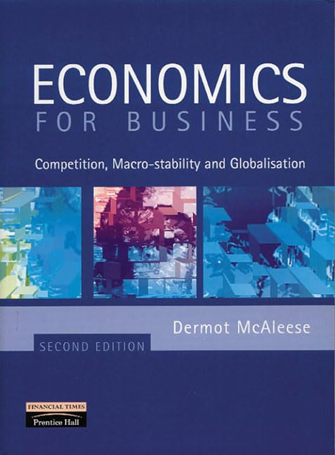 Economics for Business: Competition, Macro-Stability, and Globalisation