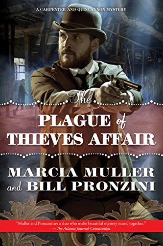 The Plague of Thieves Affair (A Carpenter and Quincannon Mystery)