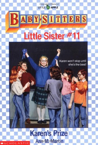 Karen's Prize (Baby-Sitters Little Sister, No. 11)