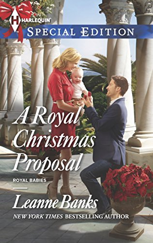 A Royal Christmas Proposal (Royal Babies, 4)