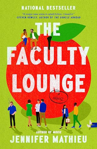 The Faculty Lounge: A Novel