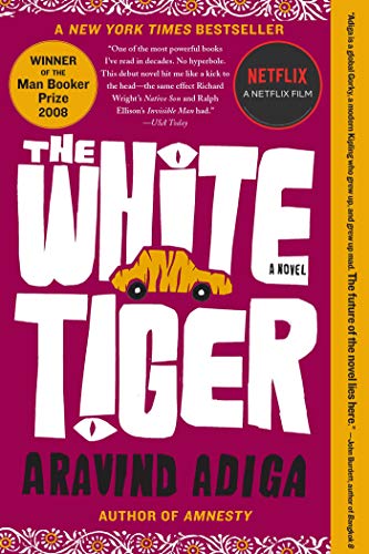 The White Tiger: A Novel (Man Booker Prize)