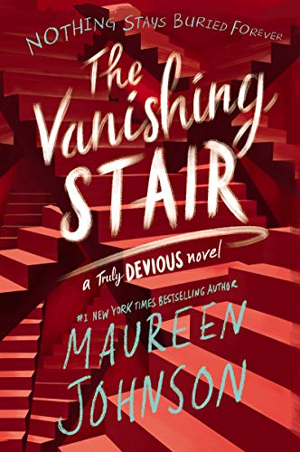 The Vanishing Stair (Truly Devious)