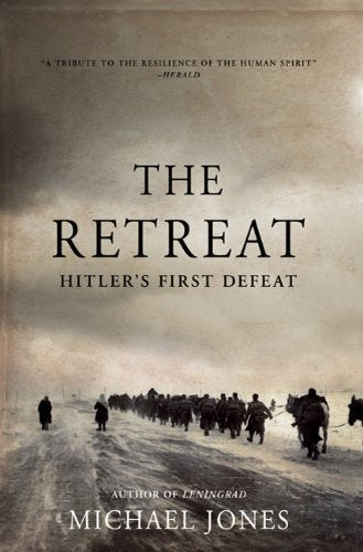 The Retreat: Hitler's First Defeat