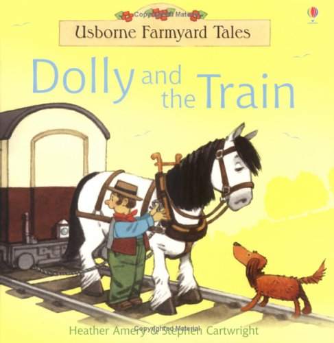 Dolly and the Train (Farmyard Tales)