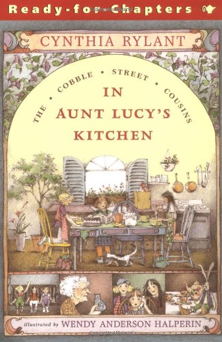 In Aunt Lucy's Kitchen: Ready-for-Chapters (Cobble Street Cousins)