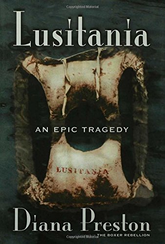Lusitania: An Epic Tragedy