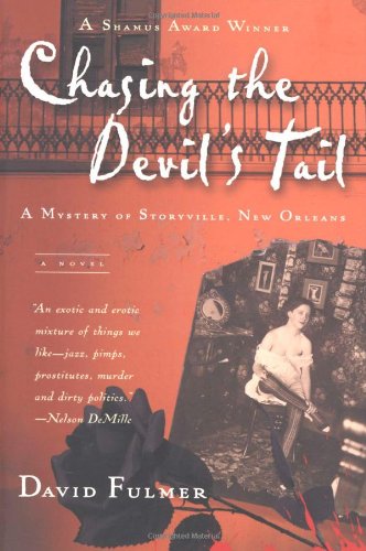 Chasing the Devil's Tail: A Mystery of Storyville, New Orleans