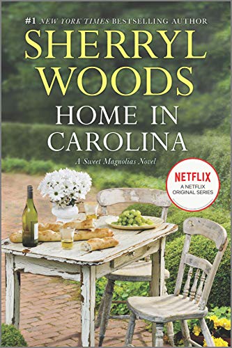 Home in Carolina (A Sweet Magnolias Novel)