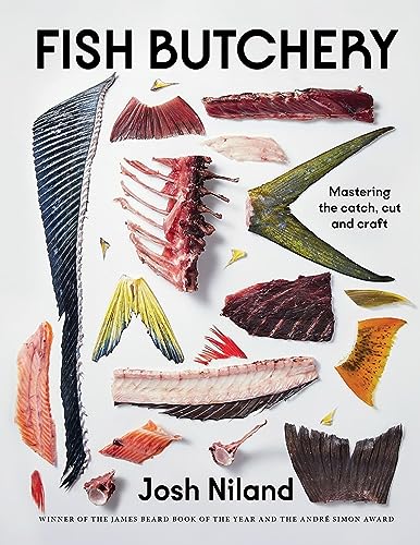 Fish Butchery: Mastering The Catch, Cut, And Craft