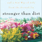 Stronger Than Dirt: How One Urban Couple Grew a Business, a Family, and a New Way of Life from the Ground Up