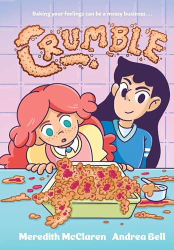 Crumble (A Graphic Novel)
