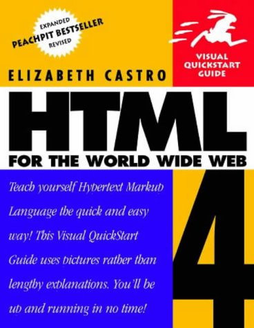 HTML 4 for the World Wide Web: VQS (3rd Edition)