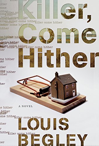 Killer, Come Hither: A Novel