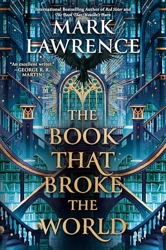 The Book That Broke the World (The Library Trilogy)