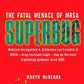 Superbug: The Fatal Menace of MRSA