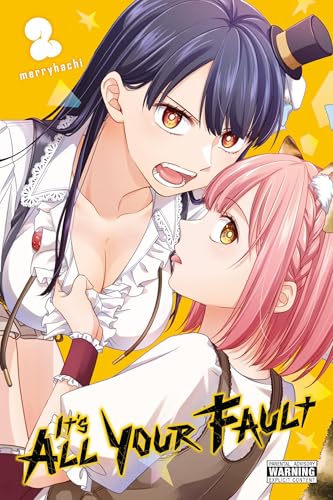 It’s All Your Fault, Vol. 2 (Volume 2)